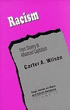 Racism: From Slavery to Advanced Capitalism