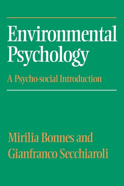 Environmental Psychology: A Psycho-Social Introduction