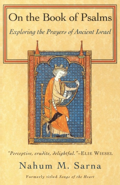 On the Book of Psalms: Exploring the Prayers of Ancient Israel