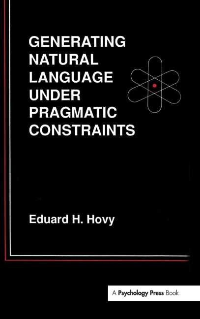 Generating Natural Language Under Pragmatic Constraints