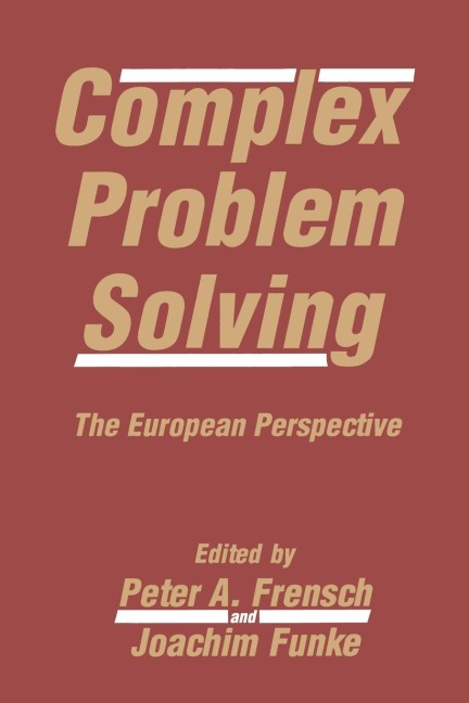 Complex Problem Solving: The European Perspective