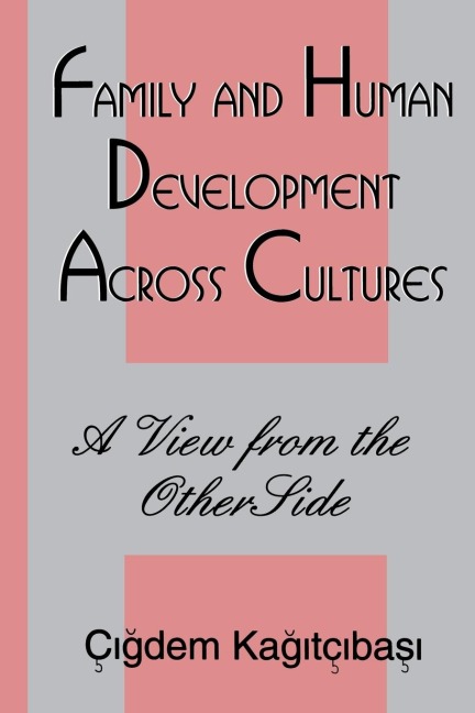 Family and Human Development Across Cultures: A View From the Other Side