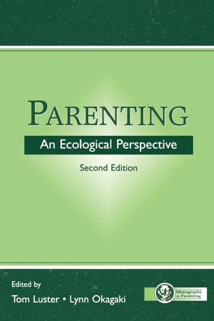 Parenting: An Ecological Perspective