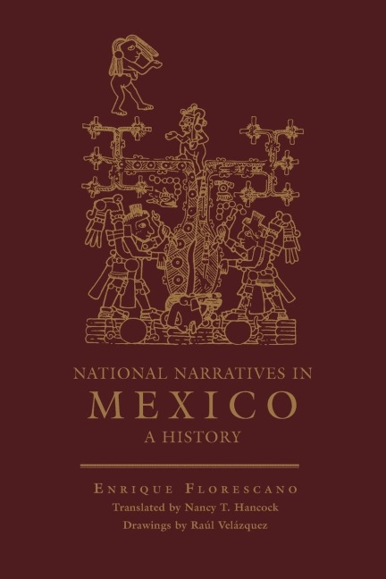 National Narratives in Mexico: A History