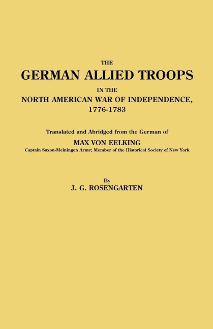 German Allied Troops in the North American War of Independence, 1776-1783