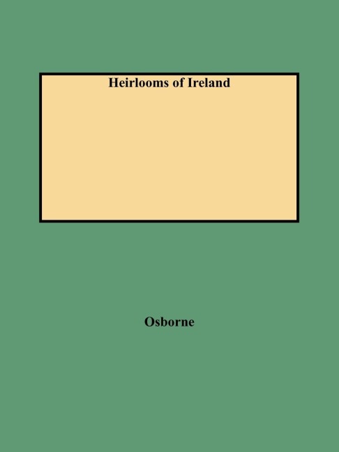 Heirlooms of Ireland (Rev)