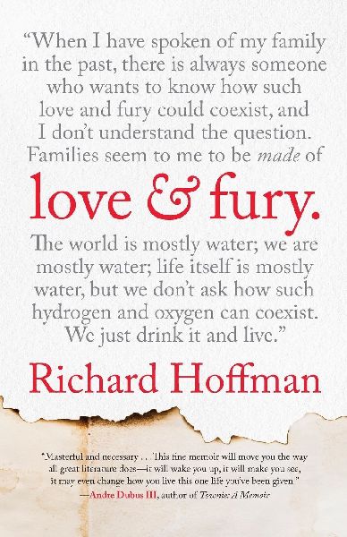 Love and Fury: A Memoir