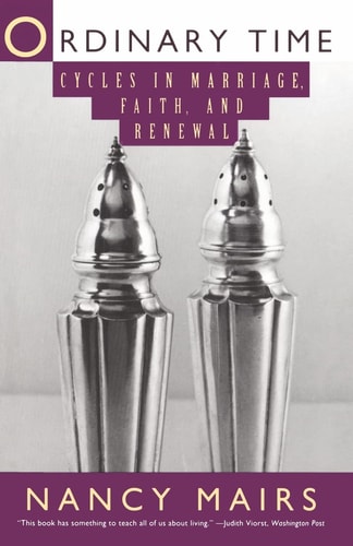 Ordinary Time Cycles in Marriage, Faith, and Renewal