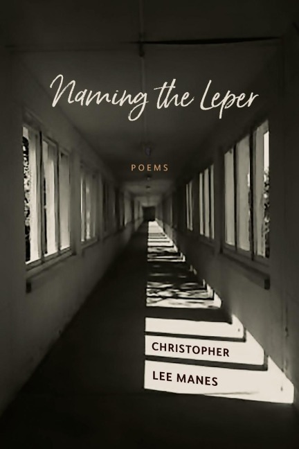 Naming the Leper: Poems