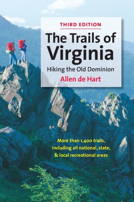 The Trails of Virginia: Hiking the Old Dominion