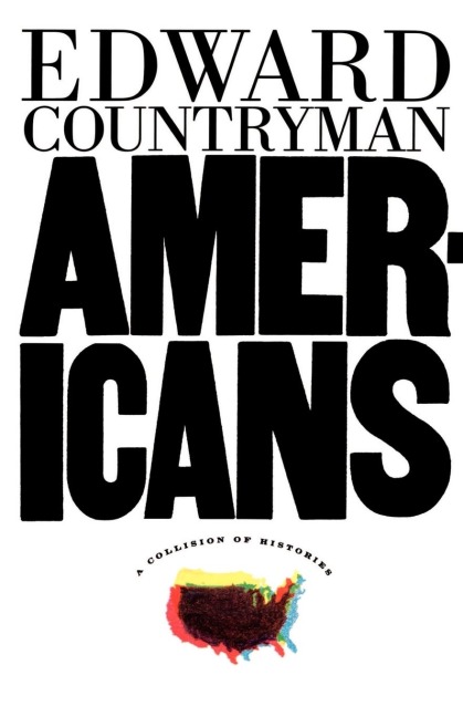 Americans: A Collision of Histories