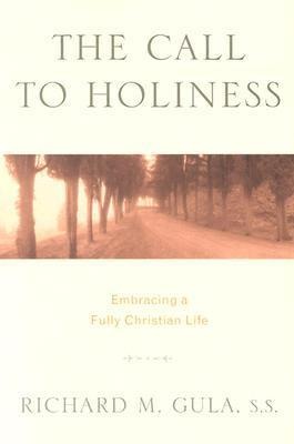Call to Holiness: Embracing a Fully Christian Life