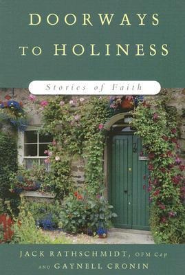 Doorways to Holiness: Stories of Faith