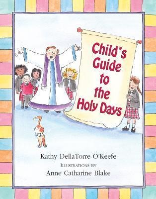Childs Guide to the Holy Days
