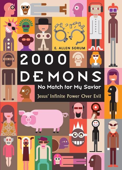2000 Demons: No Match for My Savior