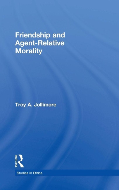 Friendship and Agent-Relative Morality