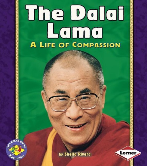 The Dalai Lama: A Life of Compassion