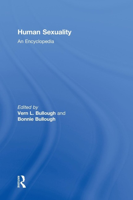 Human Sexuality: An Encyclopedia