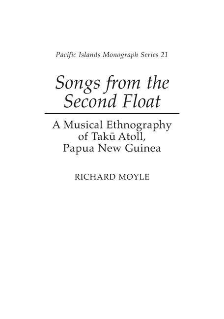 Songs from the Second Float: A Musical Ethnography of Taku Atoll, Papua New Guinea