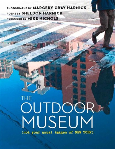 The Outdoor Museum: Not Your Usual Images of New York