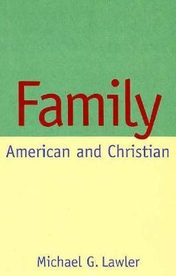 Family: American and Christian