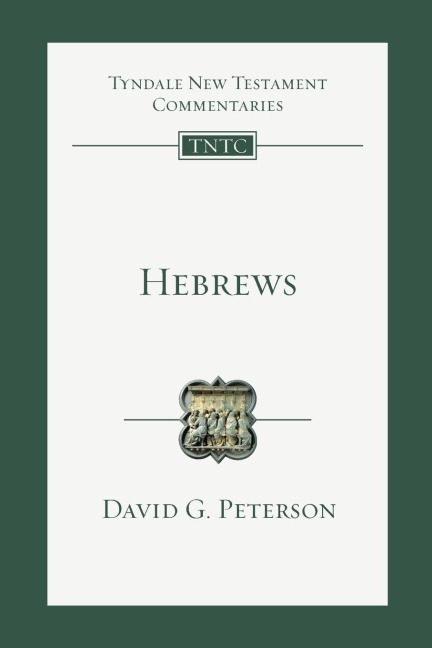 Hebrews: An Introduction and Commentary Volume 15