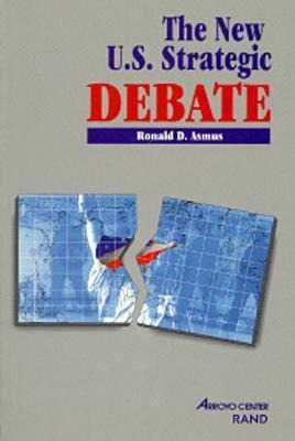 The New U.S. Strategic Debate
