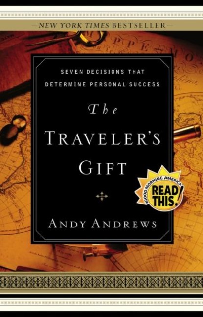The Travelers Gift - Local Print: Seven Decisions that Determine Personal Success