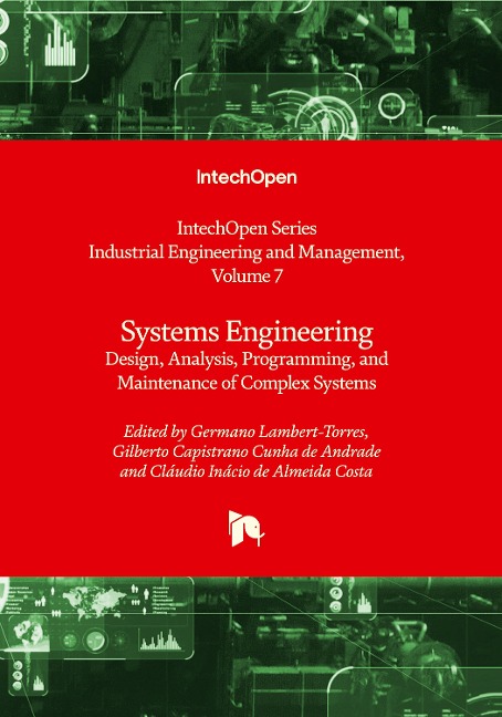 Systems Engineering: Design, Analysis, Programming, and Maintenance of Complex Systems