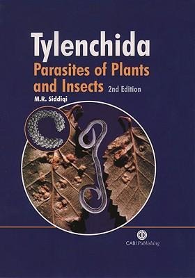 Tylenchida: Parasites of Plants and Insects, 2nd Edition