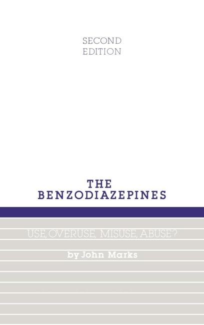 Benzodiazepines, Use, Overuse, Misuse and Abuse