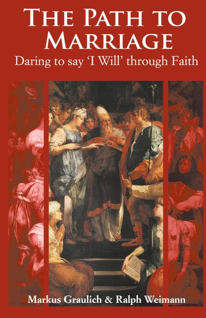 The Path to Marriage: Daring to say I Will through Faith