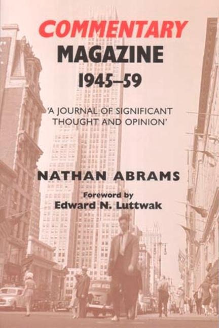 Commentary Magazine 1945-1959: A Journal of Significant Thought and Opinion
