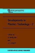 Developments in Plastics Technology