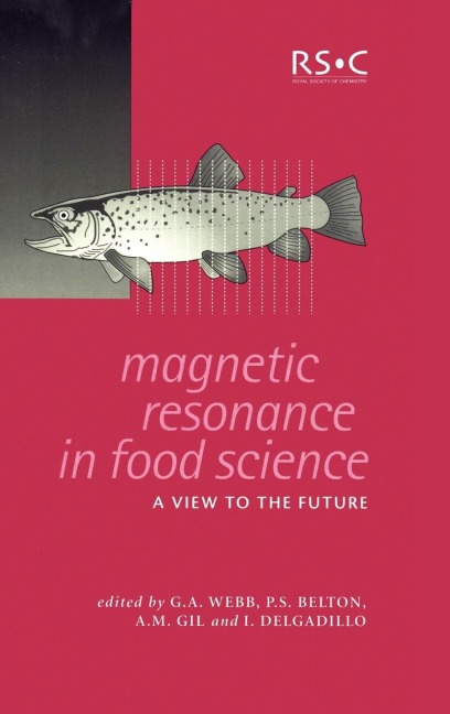 Magnetic Resonance in Food Science: A View to the Future