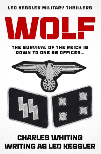 Wolf The Survival of the Reich Is Down to One SS Officer...