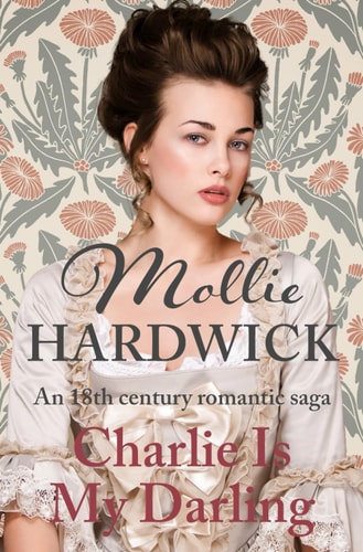 Charlie Is My Darling An 18th Century Romantic Saga