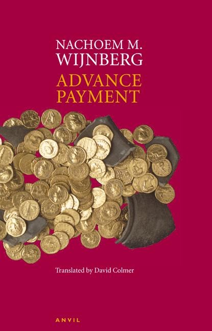 Advance Payment: Poems from Songs, the Life of and First This, Then That