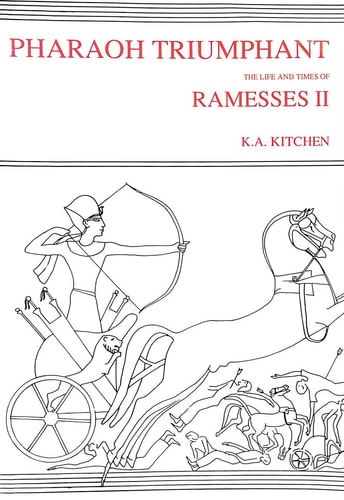 Pharaoh Triumphant: The Life and Times of Ramesses II (Aris and Phillips Classical Texts)