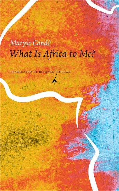 What Is Africa to Me?: Fragments of a True-To-Life Autobiography