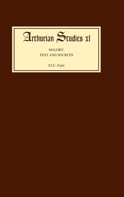 Malory: Texts and Sources