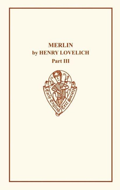 Merlin by Henry Lovelich Part III