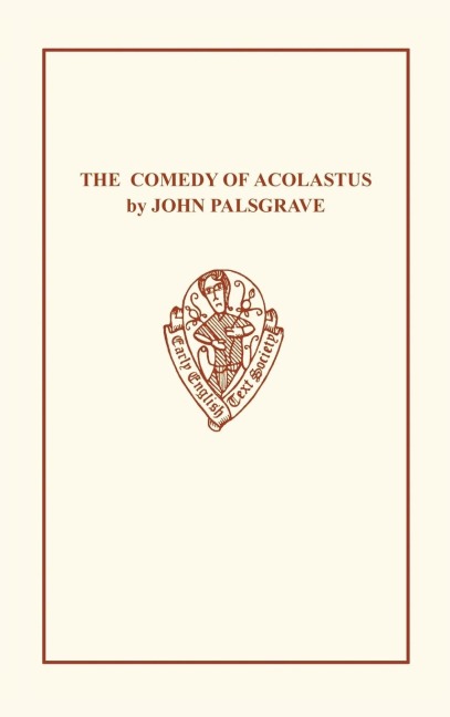 JOHN PALSGRAVE: COMEDY ACOL EETSO:C 202 C