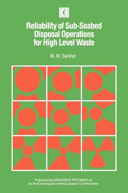 Reliability of Sub-Seabed Disposal Operations for High Level Waste