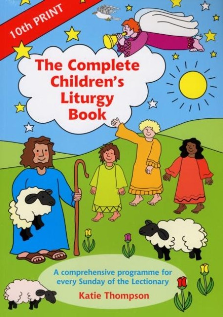 The Complete Childrens Liturgy Book