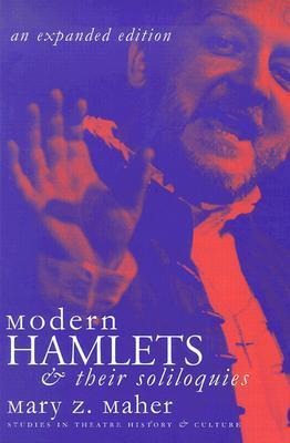 Modern Hamlets & Soliloquies: An Expanded Edition