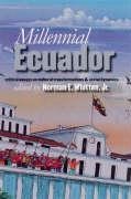 Millennial Ecuador: Critical Essays Cultural Transformations
