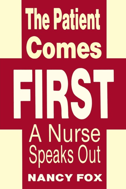 The Patient Comes First