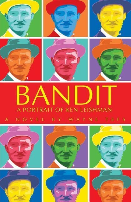 Bandit: A Portrait of Ken Leishman