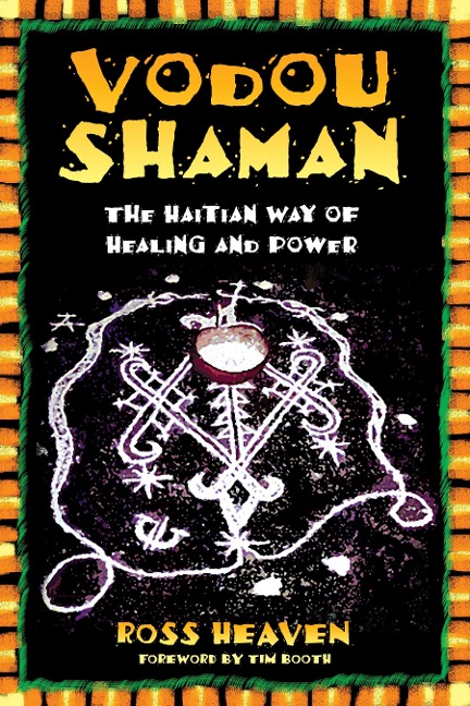Vodou Shaman: The Haitian Way of Healing and Power